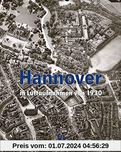 Hannover in Luftaufnahmen von 1930