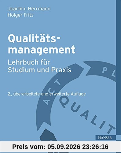 Qualitätsmanagement - Lehrbuch für Studium und Praxis