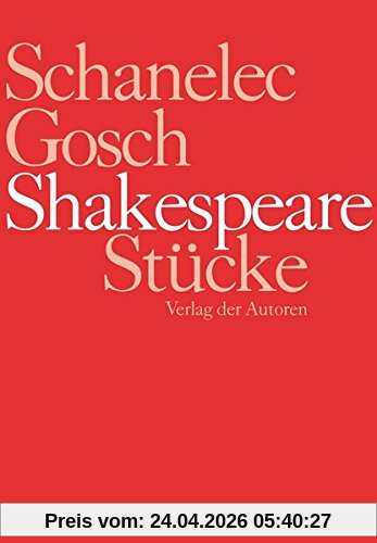 Shakespeare Stücke: Ein Sommernachtstraum / Macbeth / Hamlet / Was ihr wollt / Wie es euch gefällt / Viel Lärm um nichts