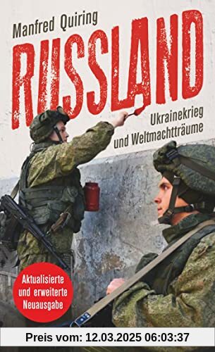 Russland – Ukrainekrieg und Weltmachtträume