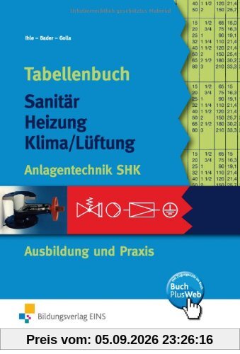 Tabellenbuch Sanitär, Heizung, Lüftung. Anlagentechnik SHK Ausbildung und Praxis (Lernmaterialien)