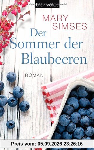 Der Sommer der Blaubeeren: Roman