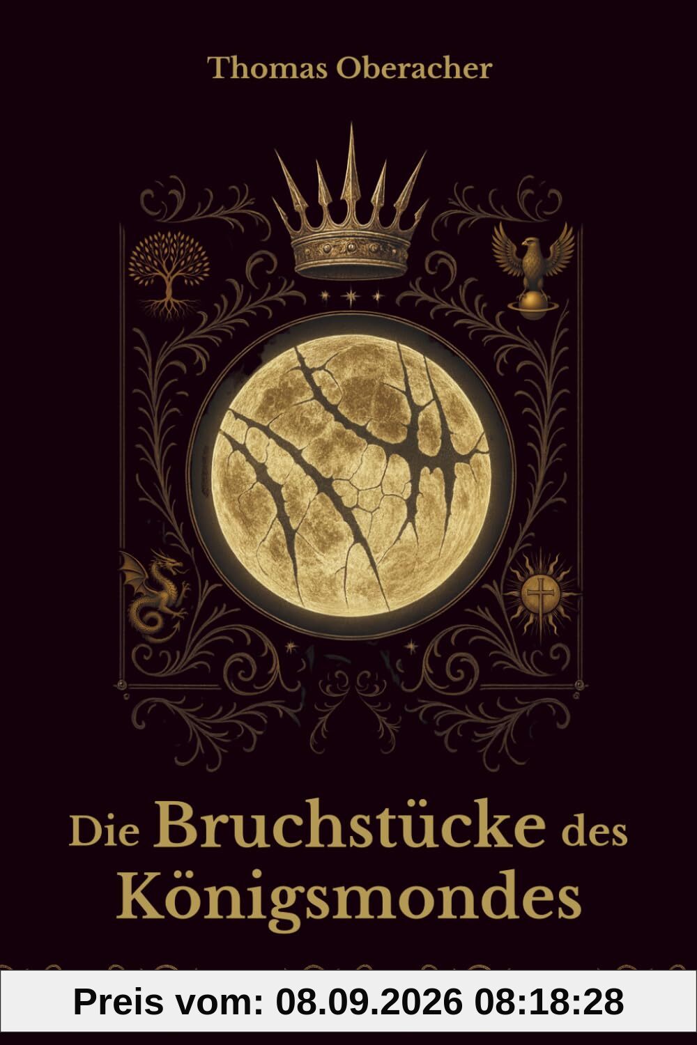 Die Bruchstücke des Königsmondes