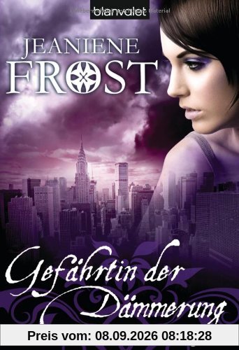 Gefährtin der Dämmerung: Roman - Cat & Bones 3