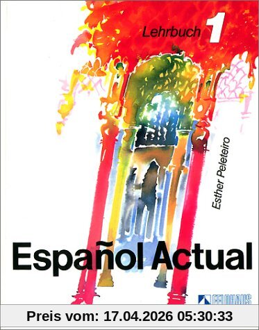 Espanol Actual, Bd.1, Lehrbuch