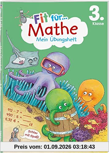 Fit für Mathe 3. Klasse. Mein Übungsheft: Rechnen bis 1000, Grundrechenarten, Sachaufgaben und Geometrie wiederholen und üben. Am Lehrplan orientiert. ... Stickerbogen (Fit für die Schule 3. Klasse)