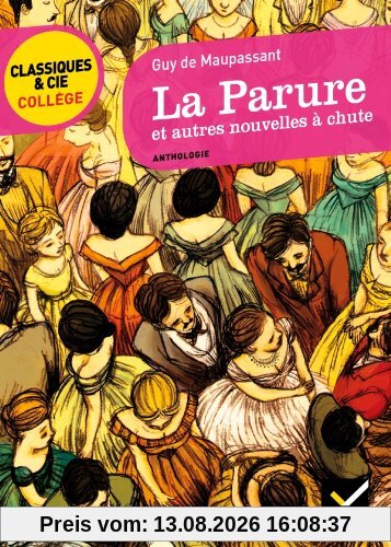 La parure : et autres nouvelles à chute : anthologie
