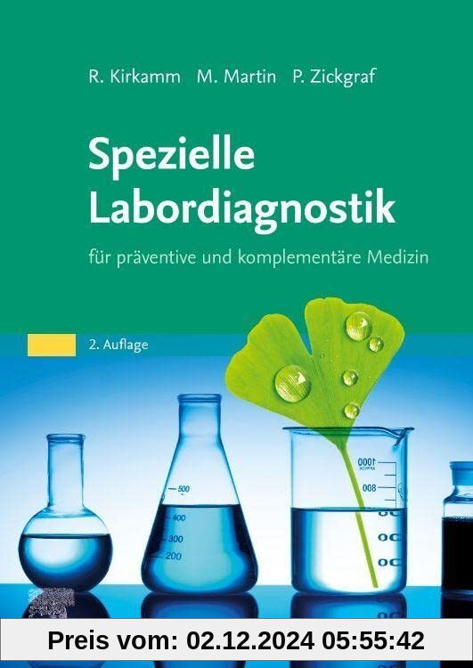 Spezielle Labordiagnostik: für präventive und komplementäre Medizin