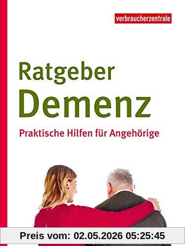 Ratgeber Demenz: Praktische Hilfen für Angehörige