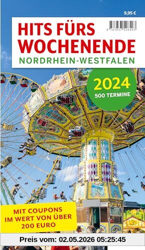Hits fürs Wochenende Nordrhein-Westfalen 2024