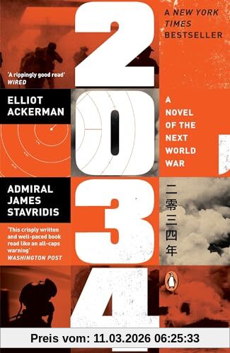 Elliot Ackerman 2034, A Novel Of The Next World War