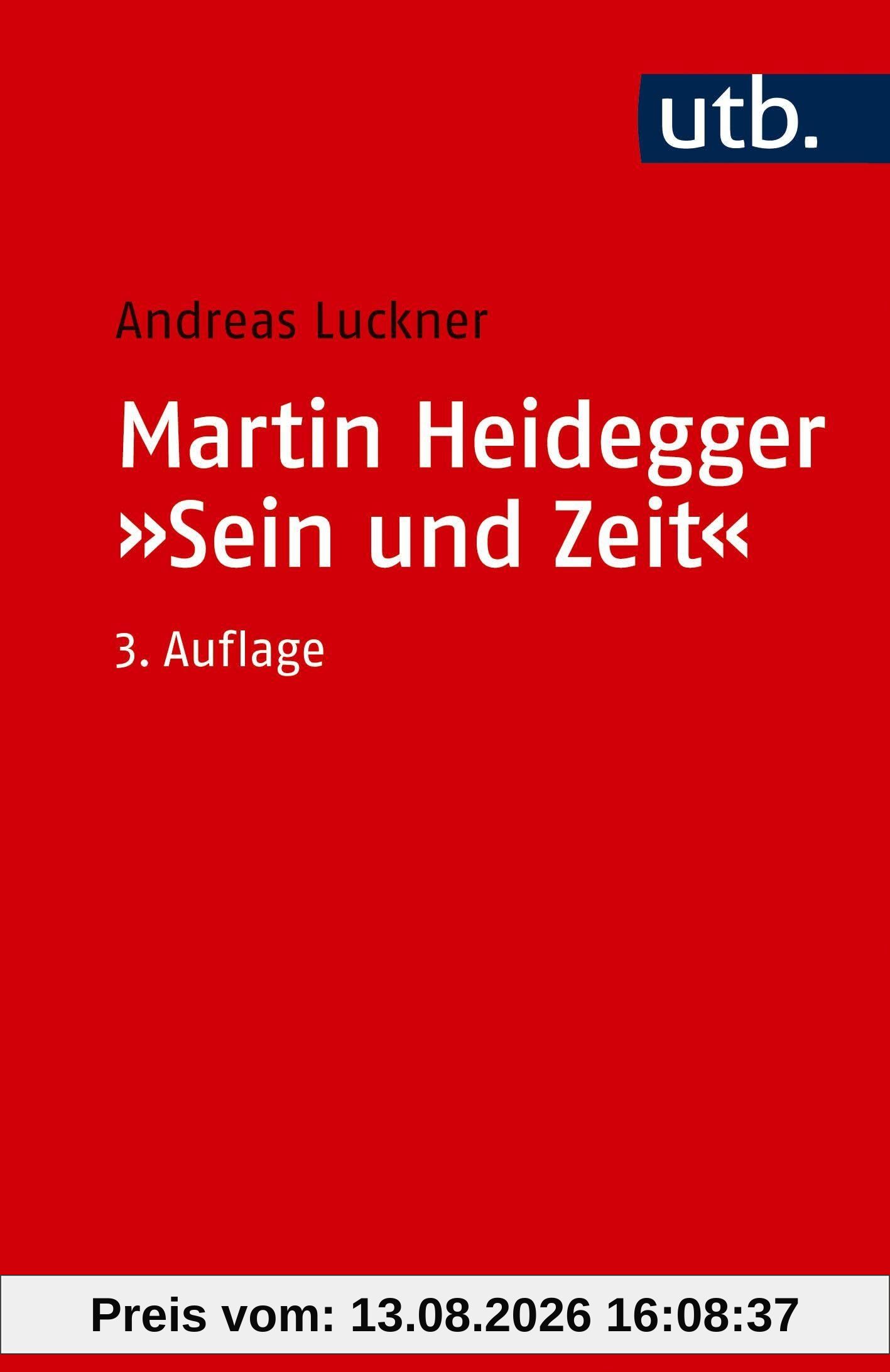 Martin Heidegger: Sein und Zeit: Ein einführender Kommentar