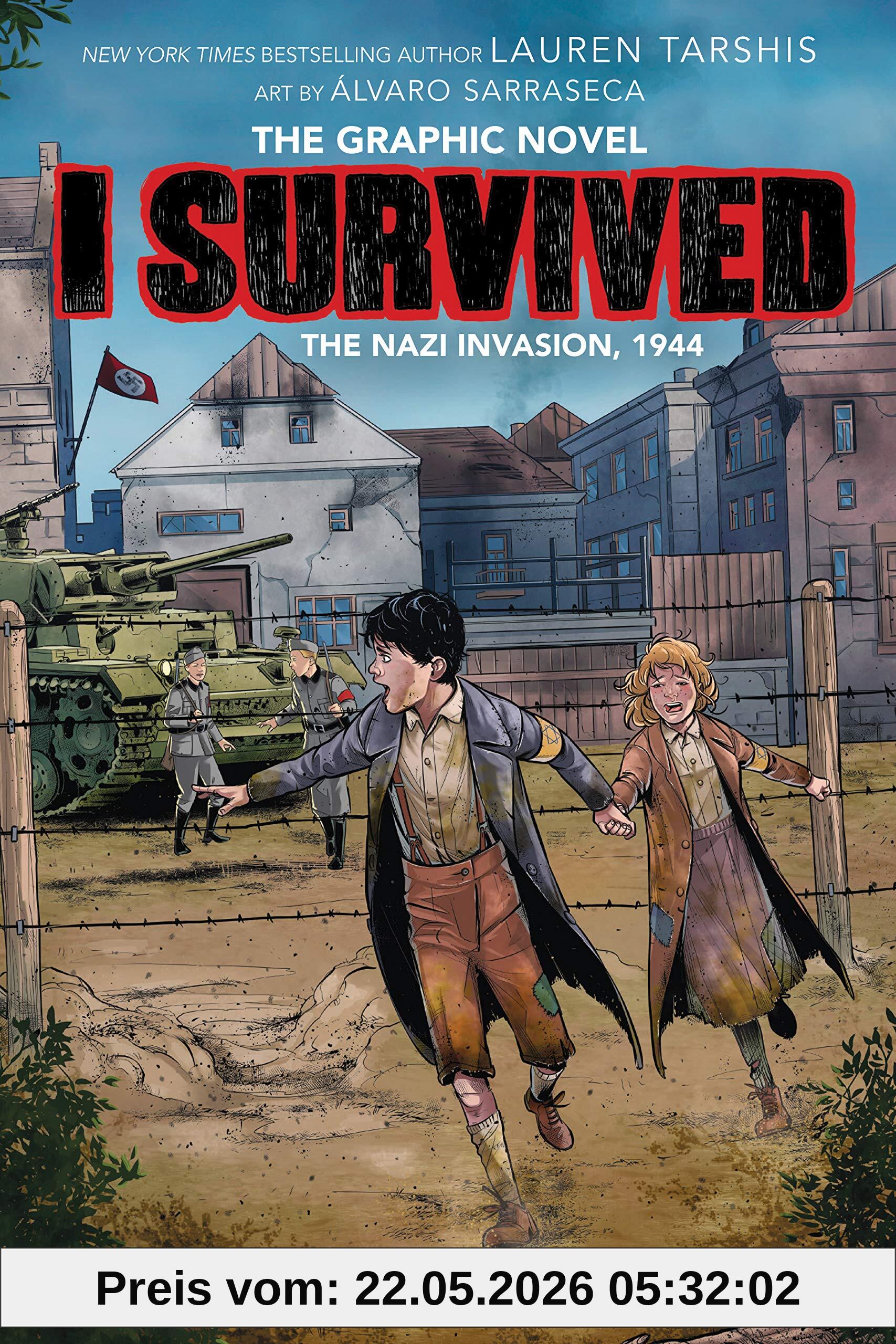 Lauren Tarshis I Survived The Nazi Invasion, 1944 (I Survived Graphic Novel #3), A Graphix Book, Volume 3 (I Survived, 0)