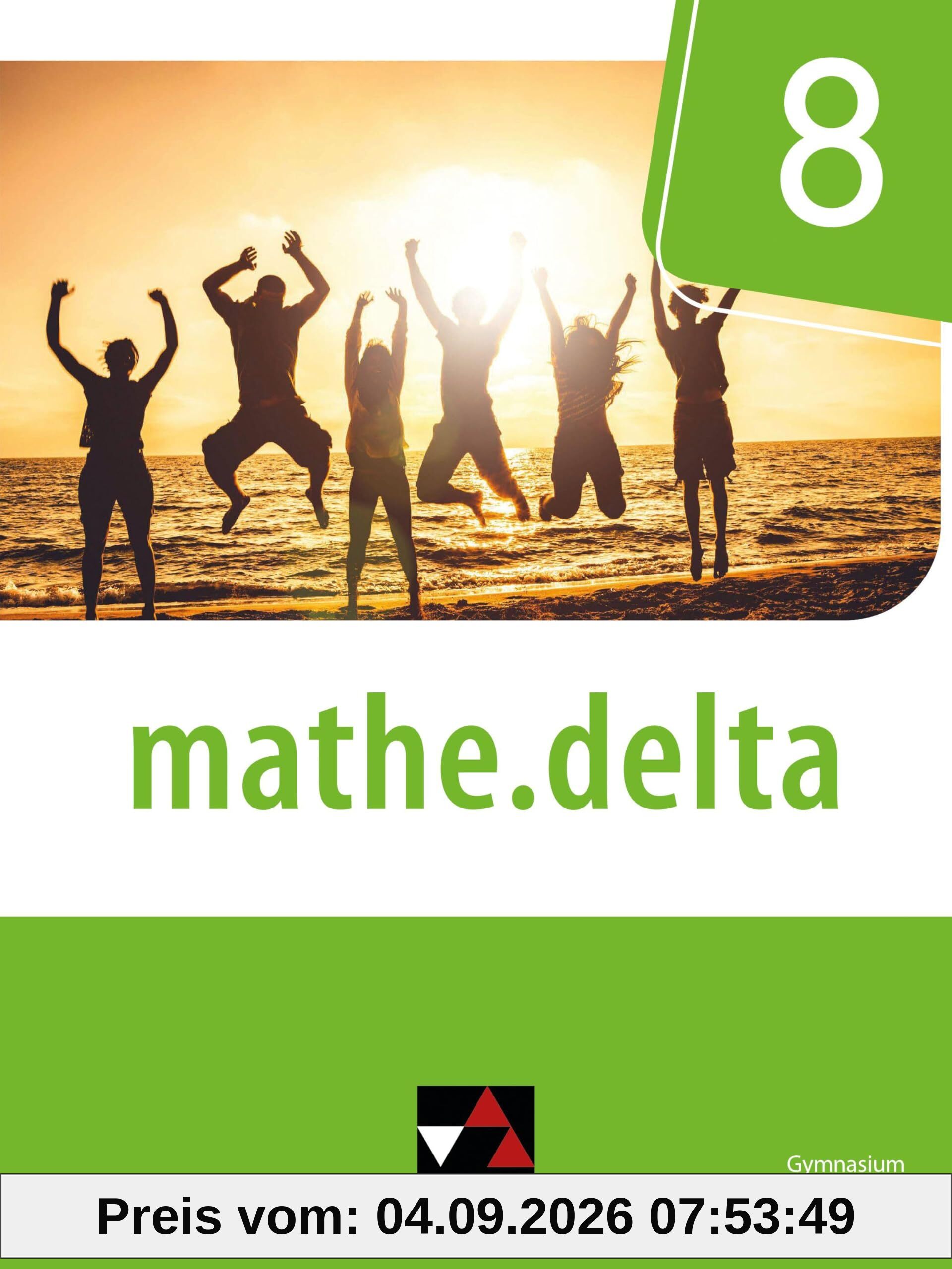 mathe.delta Berlin/Brandenburg 8 - neu (mathe.delta – Berlin/Brandenburg - neu: Mathematik für das Gymnasium)