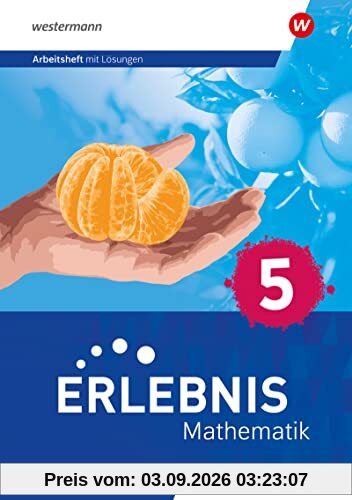 Erlebnis Mathematik - Ausgabe N 2023: Arbeitsheft mit Lösungen 5: Ausgabe 2023