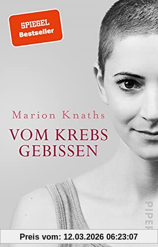 Marion Knaths Vom Krebs Gebissen, Ein Aufwühlender Bericht Vom Kampf Gegen Die Krankheit