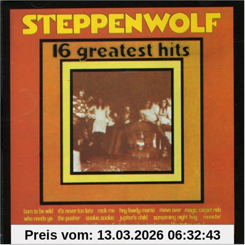 Steppenwolf 16 Greatest Hits
