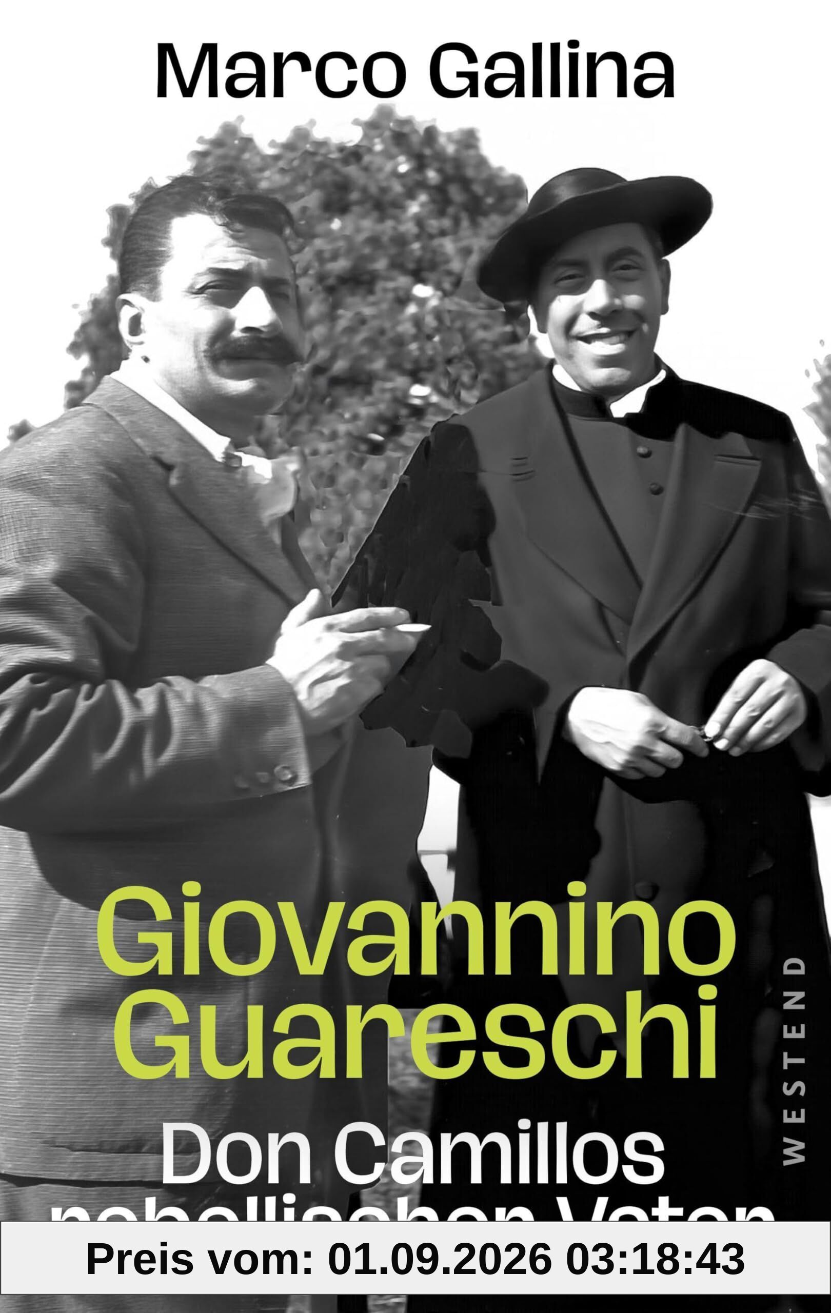 Giovannino Guareschi - Don Camillos rebellischer Vater
