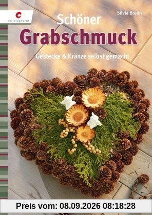 Schöner Grabschmuck: Gestecke und Kränze selbst gemacht