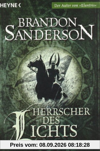 Herrscher des Lichts: Roman