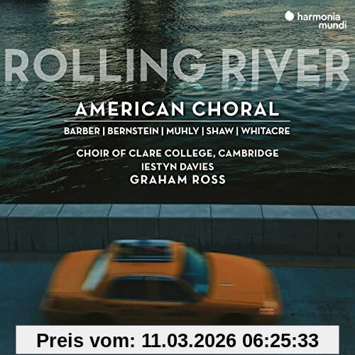 Choir of Clare College Rolling River-American Choral