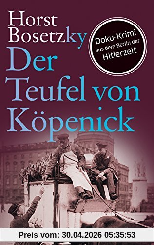 Der Teufel von Köpenick: Roman