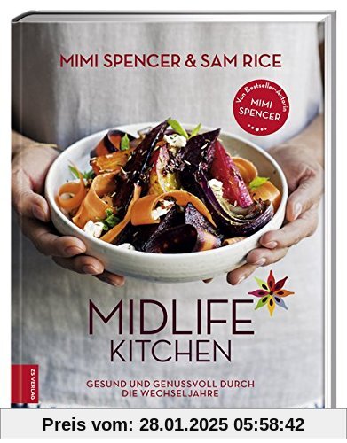 Midlife Kitchen: Gesund und genussvoll durch die Wechseljahre