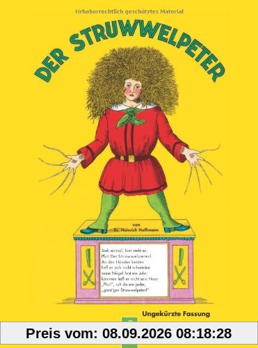 Der Struwwelpeter: Ungekürzte Fassung