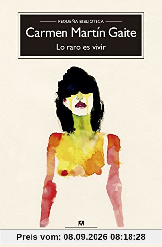 Lo Raro Es Vivir (Compactos, Band 200)