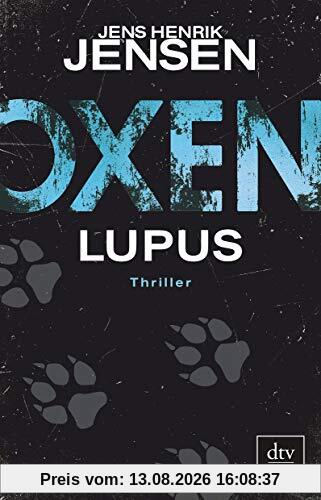 Oxen. Lupus: Thriller (Niels-Oxen-Reihe)