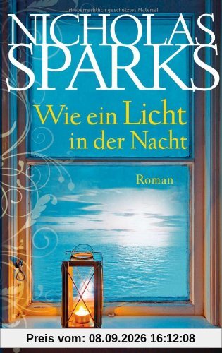 Wie ein Licht in der Nacht: Roman