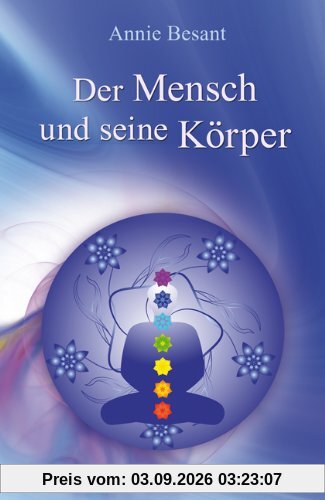 Der Mensch und seine Körper