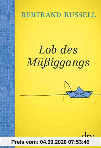 Lob des Müßiggangs