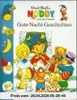 Noddy und seine Freunde, große Ausgabe, Gute-Nacht-Geschichten