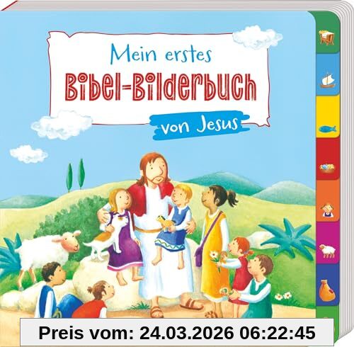 Mein erstes Bibel-Bilderbuch von Jesus (Pappbilderbücher mit Griffregister)
