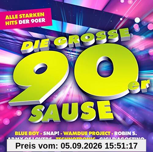 Die Grosse 90er Sause-Alle Starken Hits der 90er