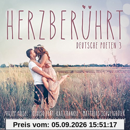 Herzberührt - Deutsche Poeten 3