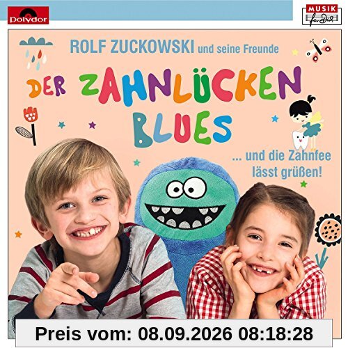 Der Zahnlückenblues...und die Zahnfee Lässt Grüßen