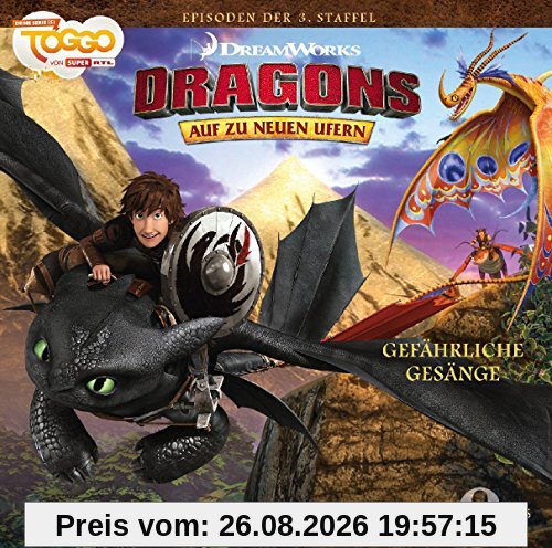 Dragons - Auf zu neuen Ufern Gefährliche Gesänge, Folge 22 - Das Original-Hörspiel zur TV Serie