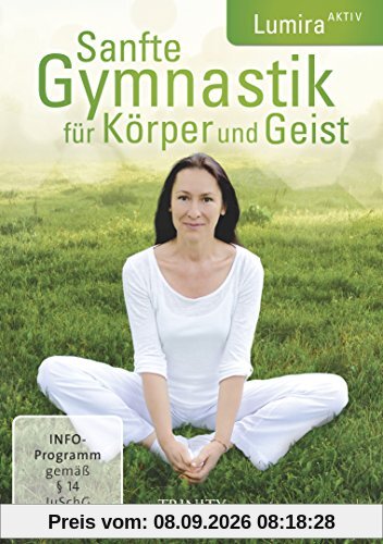 Sanfte Gymnastik für Körper und Geist: Lumira Aktiv