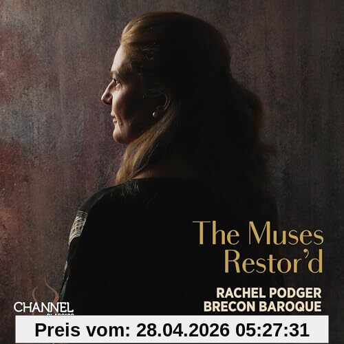 Rachel Podger The Muses Restor'd