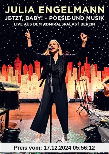 Jetzt, Baby! - Poesie und Musik - Live aus dem Admiralspalast Berlin