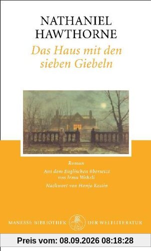 Das Haus mit den sieben Giebeln: Roman