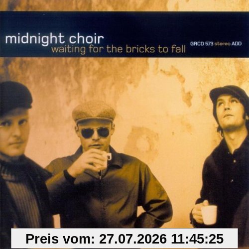 Midnight Choir Waiting For The Bricks To Fall