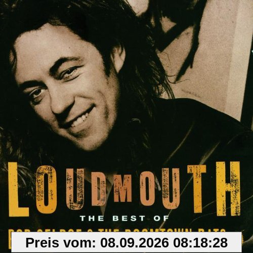 Loudmouth/the Best of Bob Geldof
