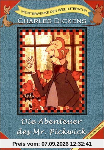 Charles Dickens - Die Abenteuer des Mr. Pickwick