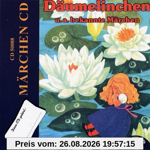 Däumelinchen und 2 Weitere Märchen