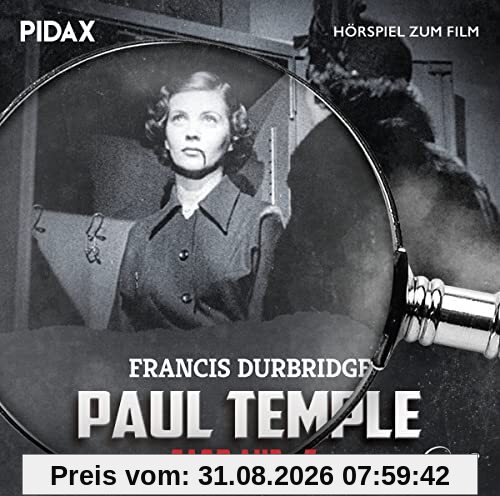 Francis Durbridge: Paul Temple - Jagd auf Z / Das Hörspiel zum gleichnamigen Spielfilm mit Omid-Paul Eftekhari als Erzähler (Pidax Hörspiel zum Film)