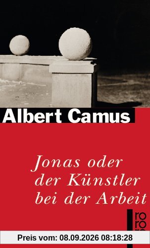 Jonas oder Der Künstler bei der Arbeit: Gesammelte Erzählungen