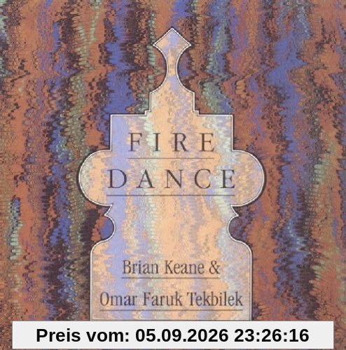 Fire Dance - Brian Keane and Omar Faruk Tekbilek